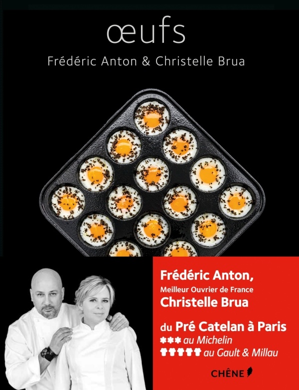 Un super livre de Frédéric Anton et Christelle Brua, à propos des Oeufs... 